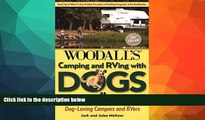 Big Sales  Camping and RVing with Dogs, 3rd: The Complete Reference for Dog-Loving Campers and