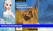 Big Sales  Nature Guide to Yosemite National Park (Nature Guides to National Parks Series)  READ
