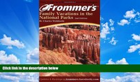 Deals in Books  Frommer s Family Vacations in the National Parks (Park Guides)  Premium Ebooks