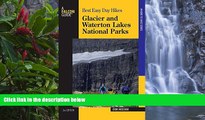 Buy NOW  Best Easy Day Hikes Glacier and Waterton Lakes National Parks, 2nd (Best Easy Day Hikes