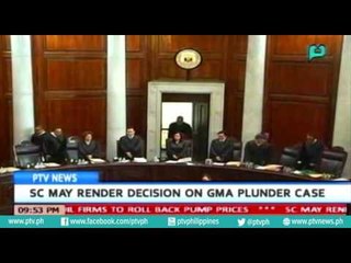 [PTVNews] SC may render decision on GMA plunder case