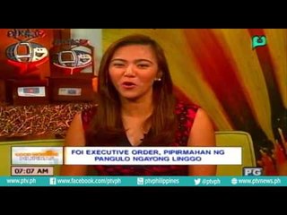 [Good Morning Pilipinas] FOI Executive order, pipirmahan ni Pangulong Duterte ngayong Linggo