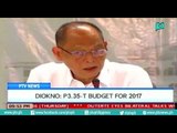 [PTVNews 9pm] DBM Sec. Diokno: P3.35-T budget for 2017 [07|14|16]