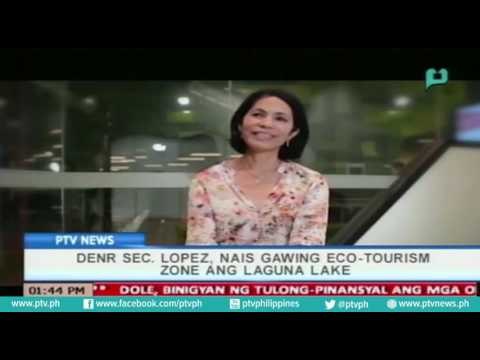 [PTVNews] DENR Sec. Lopez, nais gawing Eco-Tourism zone ang Laguna Lake [07|28|16]
