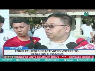 Download Video: [PTVNews] COMELEC urges deactivated voters to reactivate records