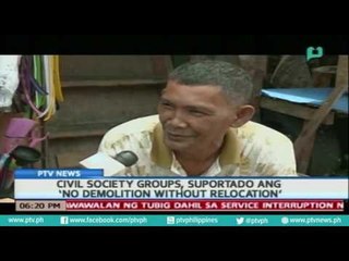 Tải video: [PTVNews] Civil society groups, suportado ang 'no demolition without relocation' [07|26|16]