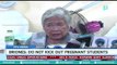 [PTVNews] Do not kick out pregnant students, according to DepEd Sec. Briones