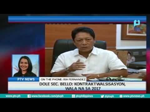 [PTVNews-1pm] DOLE Sec. Bello: Kontraktwalisasyon, wala na sa 2017[08|05|16]