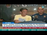 [PTVNews-6pm] MIAA, handa sakaling dumating sa paliparan si Kerwin Espinosa para sumuko[08|05|16]