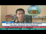 [PTVNews-6pm] Bilang ng mga sumusukong miyembro ng NPA, patuloy na tumataas[08|04|16]