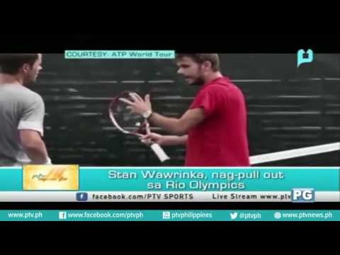 [PTVSports] Stan Wawrinka, nag-pull out sa Rio Olympics [08|03|16]
