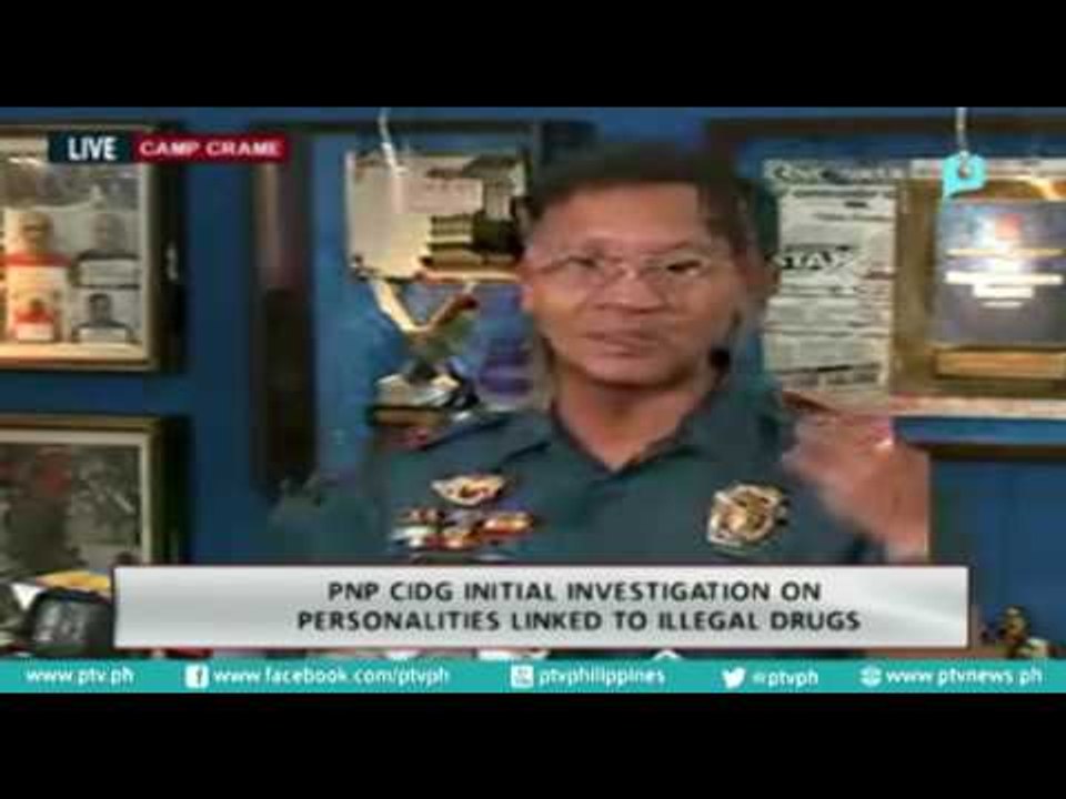 PTV Special Coverage: PNP-CIDG initial investigation on personalities linked to illegal drugs