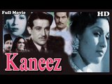 Kaneez | Full Hindi Movie | Popular Hindi Movies | Munawar Sultana - Shyam - Kuldeep Kaur