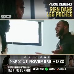 Abou Debeing — Rien Dans Les Poches (Teaser)