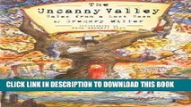 [EBOOK] DOWNLOAD The Uncanny Valley: Tales from a Lost Town (The Uncanny Chronicles) READ NOW