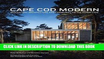 Best Seller Cape Cod Modern: Midcentury Architecture and Community on the Outer Cape Free Read