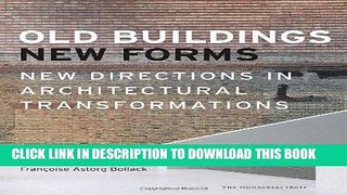 Ebook Old Buildings, New Forms Free Read
