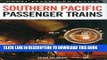 Ebook Southern Pacific Passenger Trains (Great Trains) Free Download