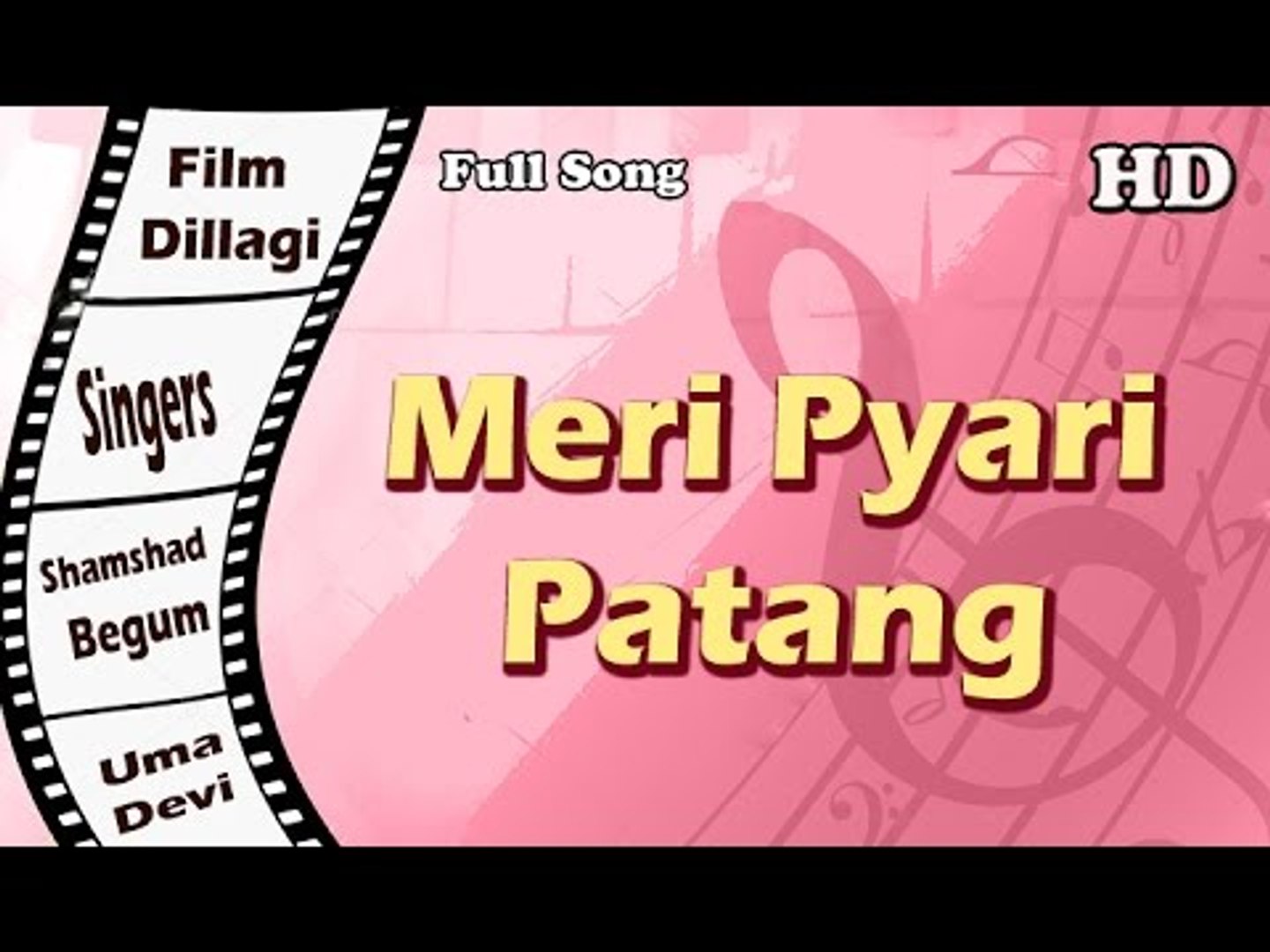 Meri Pyari Patang | Full Hindi Song | Popular Hindi Songs | Shamshad Begum  - Uma Devi - video Dailymotion