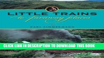 Best Seller Little Trains to Faraway Places (Railroads Past and Present) Free Read