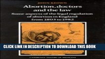 [PDF] Epub Abortion, Doctors and the Law: Some Aspects of the Legal Regulation of Abortion in
