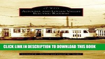 Ebook Altoona and Logan Valley Electric Railway  (PA)   (Images  of  Rail) Free Read