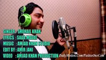 Pashto New Songs 2017 Sohail Khan - Rana Somra Lare Lare Garzede Ba