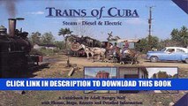 Best Seller Trains of Cuba: Steam, Diesel   Electric Free Read