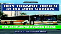 Best Seller City Transit Buses of the 20th Century (A Photo Gallery) Free Download