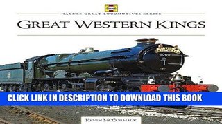 Best Seller Great Western  Kings  (Haynes Great Locomotives) Free Download