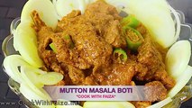 MUTTON MASALA BOTI *COOK WITH FAIZA*