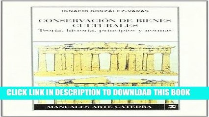 Best Seller Conservacion de bienes culturales / Conservation of Cultural Property: Teoria,