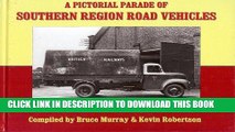 Ebook A Pictorial Parade of Southern Region Road Vehicles Free Read