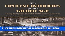 Best Seller The Opulent Interiors of the Gilded Age: All 203 Photographs from 