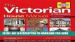 Best Seller The Victorian House Manual (2nd Edition): How they were built, Improvements