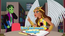 Eroe del mese: Hawkgirl | Episodio 217 | DC Super Hero Girls