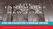 Best Seller The Landmarks of New York: An Illustrated Record of the City s Historic Buildings Free