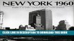 Best Seller New York 1960: Architecture and Urbanism Between the Second World War and the