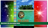 Must Have  Belize Adventures in Nature (Adventures in Nature (John Muir))  Most Wanted