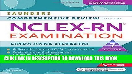 Best Seller Saunders Comprehensive Review for the NCLEX-RNÂ® Examination, 7e (Saunders