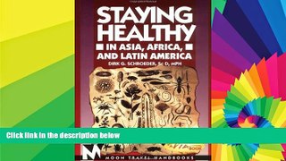Ebook Best Deals  Staying Healthy in Asia, Africa, and Latin America (Moon Handbooks Staying