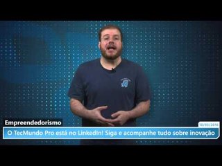 O TecMundo Pro está no LinkedIn! Siga e acompanhe tudo sobre inovação