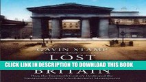 Ebook Lost Victorian Britain: How the Twentieth Century Destroyed the Nineteenth Century s