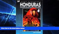 Must Have  Honduras: Including the Bay Islands and Copan (Moon Honduras   the Bay Islands)  Full