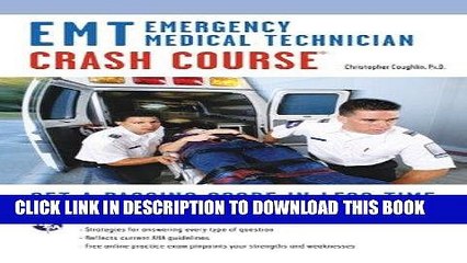[PDF] EMT (Emergency Medical Technician) Crash Course Book + Online (EMT Test Preparation) Full