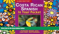 Ebook Best Deals  Costa Rican Spanish In Your Pocket (Globetrotter In Your Pocket)  Most Wanted