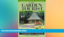 Ebook Best Deals  The Garden Tourist 2001 Southeast: A Guide to Gardens, Garden Tours, Shows and