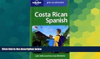 Ebook deals  Costa Rican Spanish: Lonely Planet Phrasebook  Buy Now