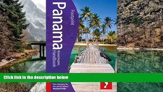 READ NOW  Panama Handbook (Footprint - Handbooks)  Premium Ebooks Online Ebooks