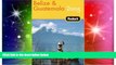 Ebook deals  Fodor s Belize and Guatemala 2005 (Fodor s Gold Guides)  Most Wanted